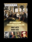 Image for Les Unifications Italienne Et Allemande : Chronologie- 1867- 1871