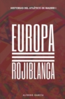 Image for Europa rojiblanca