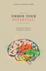 Image for Unbox Your Potential! : Inspirations Towards A Bright Perspective