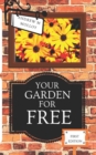 Image for Your Garden for Free