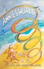 Image for Annie&#39;s World : There are rainbows in the sand
