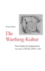 Image for Die Wartberg-Kultur : Eine Kultur der Jungsteinzeit vor etwa 3.500 bis 2.800 v. Chr.