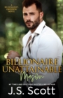 Image for Billionaire Unattainable Mason : A Billionaire&#39;s Obsession Novel