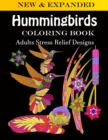 Image for Hummingbirds coloring book : Adults Stress Relief Designs
