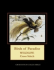 Image for Birds of Paradise : Wildlife Cross Stitch Pattern