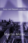 Image for Suzy, Led Zeppelin and Me