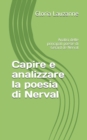 Image for Capire e analizzare la poesia di Nerval : Analisi delle principali poesie di Gerard de Nerval