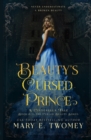 Image for Beauty&#39;s Cursed Prince : A Cinderella Retelling