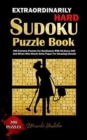 Image for Extraordinarily Hard Sudoku Puzzle Book : 300 Extreme Puzzles For Gentlemen With IQ Above 200 And Wives Who Needs Extra Paper For Cleaning Closets