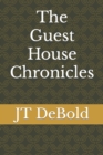 Image for The Guest House Chronicles