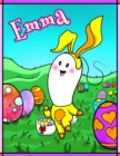 Image for Emma : Personalized Ima Gonna Color My Happy Easter Coloring Book for Kids