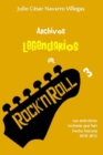 Image for Archivos legendarios del rock 3 : Las anecdotas rockeras que han hecho historia 1990-2012