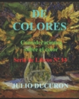 Image for de Colores : Consideraciones sobre el Color. Serie de Libros N Degrees 14