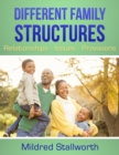 Image for Different Family Structures : Relationships- Issues - Provisions