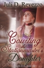 Image for Courting the Stationmaster&#39;s Daughter