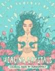 Image for Healing Crystals Coloring Book