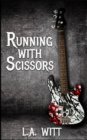 Image for Running With Scissors