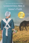 Image for Annie&#39;s Faith LARGE PRINT