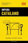Image for Impara il Catalano - Velocemente / Facilmente / Efficiente : 2000 Vocaboli Chiave