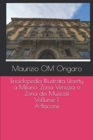 Image for Enciclopedia Illustrata Liberty a Milano : Zona Venezia o Zona dei Musicisti - Vol. 1: A-Bacone