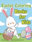 Image for Easter Coloring Books for Kids : Happy Easter Basket Stuffers for Toddlers and Kids Ages 3-7, Easter Gifts for Kids, Boys and Girls
