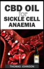 Image for CBD Oil for Sickle Cell Anaemia