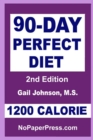 Image for 90-Day Perfect Diet - 1200 Calorie