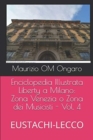 Image for Enciclopedia Illustrata Liberty a Milano : Zona Venezia o Zona dei Musicisti - Vol. 4: EUSTACHI-LECCO