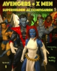 Image for Avengers + X-Men : Superhelden