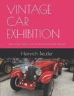 Image for Vintage Car Exhibition : With Pictures Taken at the Technik Museum Speyer Germany
