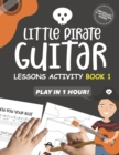 Image for Little Pirate Guitar Lesson Activity Book1