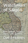 Image for Watchman of Saigon