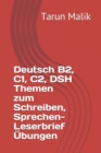 Image for Deutsch B2, C1, C2, DSH Themen zum Schreiben, Sprechen- Leserbrief UEbungen