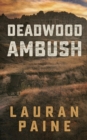 Image for Deadwood Ambush