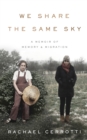 Image for We Share the Same Sky