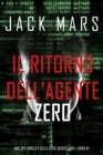 Image for Il ritorno dell&#39;Agente Zero (Uno spy thriller della serie Agente Zero-Libro #1)