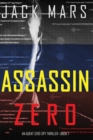 Image for Assassin Zero (An Agent Zero Spy Thriller-Book #7)