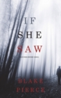 Image for If She Saw (A Kate Wise Mystery-Book 2)