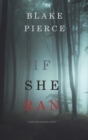 Image for If She Ran (A Kate Wise Mystery-Book 3)