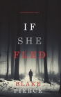 Image for If She Fled (A Kate Wise Mystery-Book 5)