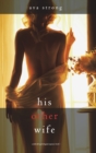 Image for His Other Wife (A Stella Fall Psychological Suspense Thriller-Book One)