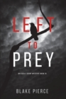 Image for Left to Prey (An Adele Sharp Mystery-Book Eleven)