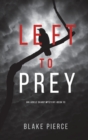 Image for Left to Prey (An Adele Sharp Mystery-Book Eleven)