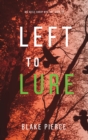 Image for Left to Lure (An Adele Sharp Mystery-Book Twelve)
