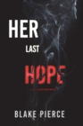 Image for Her Last Hope (A Rachel Gift FBI Suspense Thriller-Book 3)