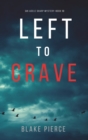 Image for Left to Crave (An Adele Sharp Mystery-Book Thirteen)