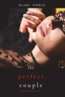 Image for The Perfect Couple (A Jessie Hunt Psychological Suspense Thriller-Book Twenty)