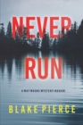Image for Never Run (A May Moore Suspense Thriller-Book 1)