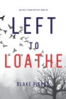 Image for Left to Loathe (An Adele Sharp Mystery-Book Fourteen)