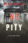 Image for No Pity (A Valerie Law FBI Suspense Thriller-Book 2)